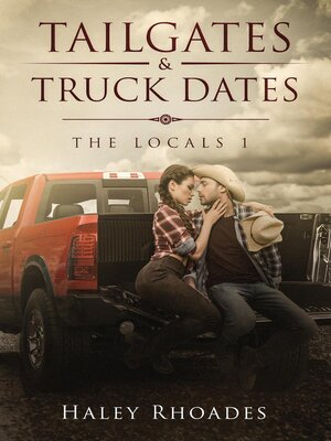 cover image of Tailgates and Truck Dates
